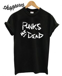 PUNK Not DEAD T shirt