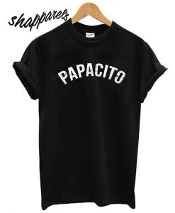 Papacito T shirt