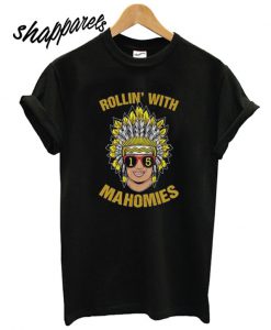 Patrick Rollin’ With Mahomies T shirt