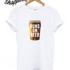 Runs on Beer T shirt