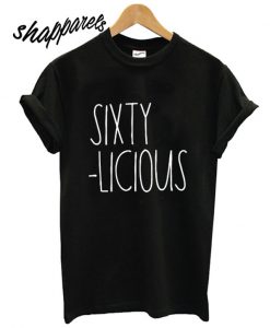 Sixty-Licious, Minimalist T shirt
