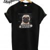 The Good, The Bad, And The Pugly T shirt