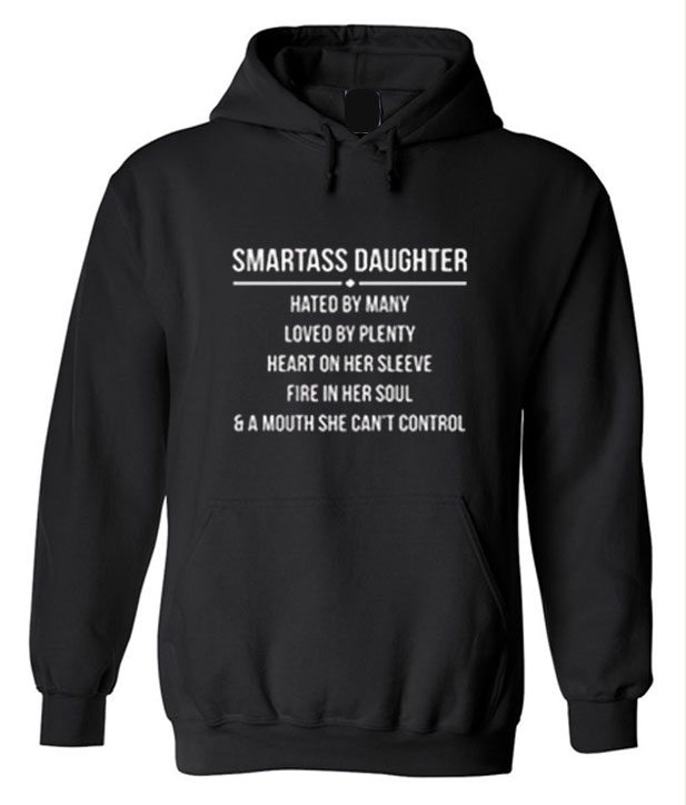 smartass daughter hoodie