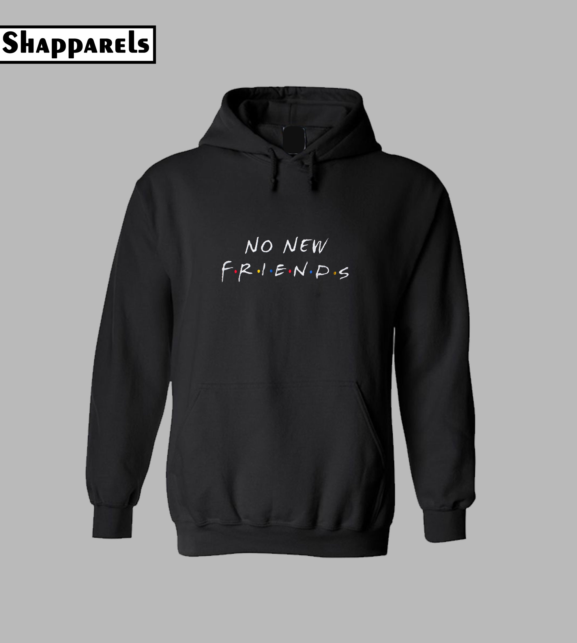 no new friends hoodie