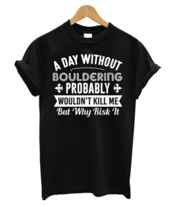 A Day Without T-shirt
