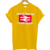 Have An Away Day T-shirt