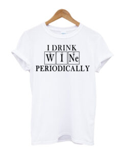 I Drink T-shirt
