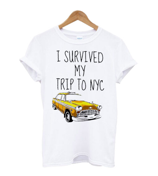 I Survived My Trip To Nyc T-shirt