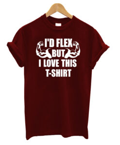 I'd Flex T-shirt