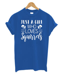 Just A Girl T-shirt