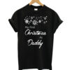 My First Christmas As Daddy T-shirt