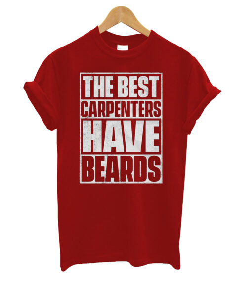 The Best Carpenters T-shirt