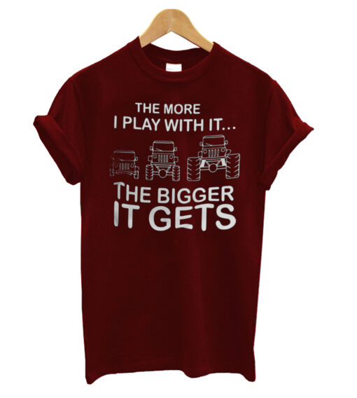 The More I Play T-shirt