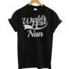 World's Best Nan T-shirt