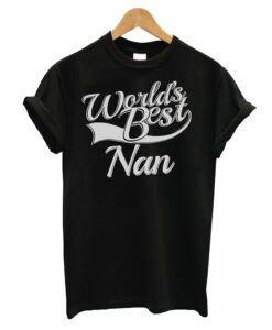 World's Best Nan T-shirt