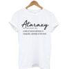 Ataraxy T-shirt