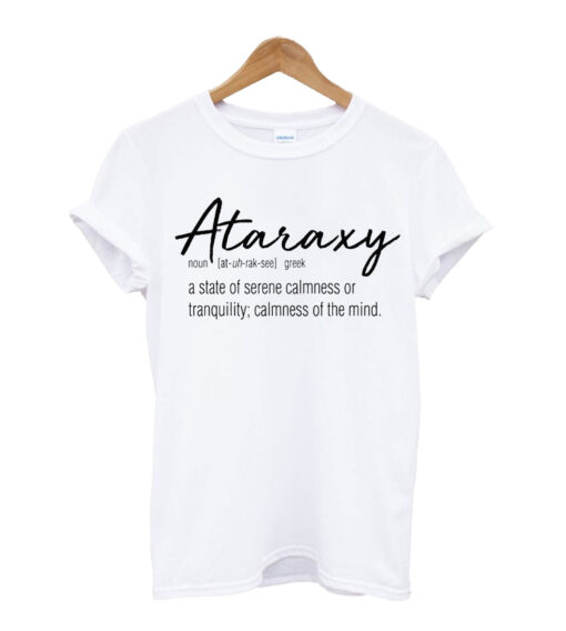 Ataraxy T-shirt