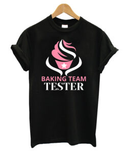 Baking Team Tester T-shirt