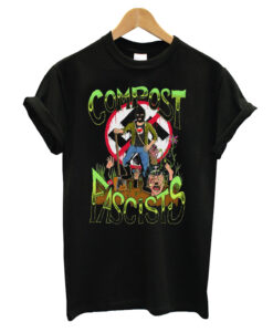 Compost Fascists T-shirt