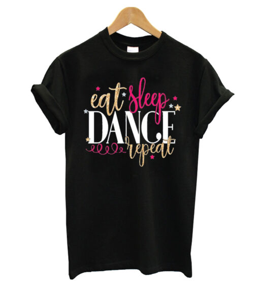 Eat Sleep Dance T-shirt