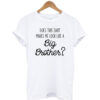 Funny Big Brother Toddler T-shirt