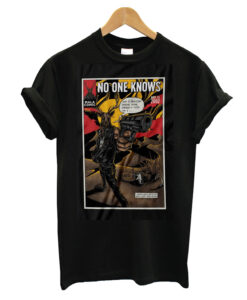 No One Knows T-shirt