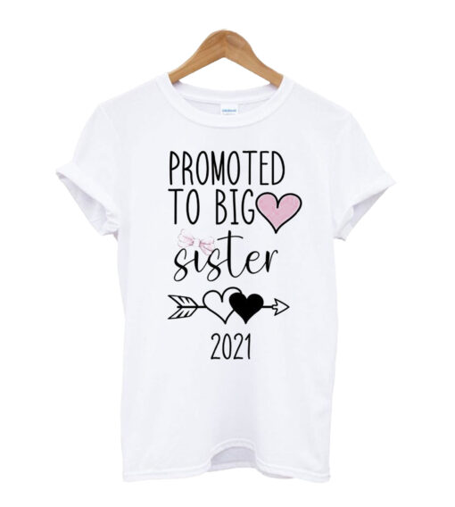 Promoted To Big Sister T-shirt