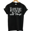 Raising Wild T-shirt