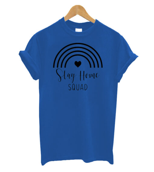 Stay Home Squad T-shirt
