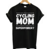 Super Biker Mom T-shirt