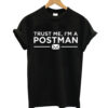 Trust Me I'm A Postman T-shirt