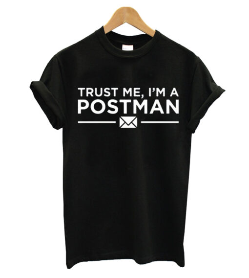 Trust Me I'm A Postman T-shirt