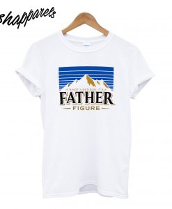 Father Figure Love Dad T-Shirt