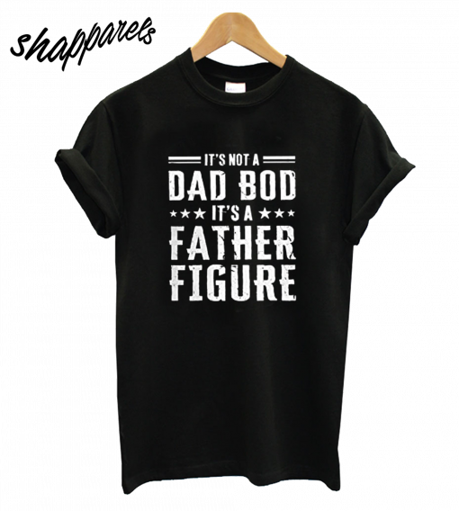 Father Figure T-Shirt