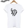 Hello Forty T-Shirt