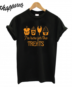 I'm Here For The Treats Halloween T-Shirt