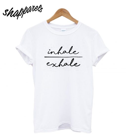 Inhale & Exhale T-Shirt