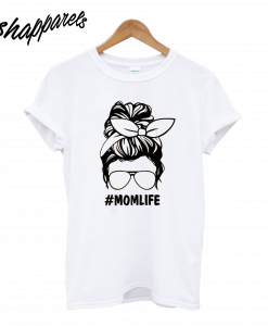 Mom Life T-Shirt
