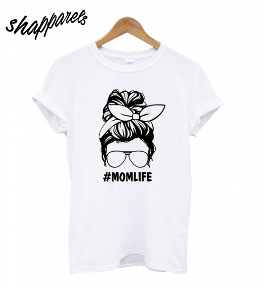 Mom Life T-Shirt