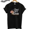 Chai Me a River T-Shirt