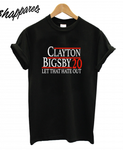 Clayton Bigsby T-Shirt