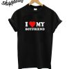 I Love My Boyfriend T-Shirt