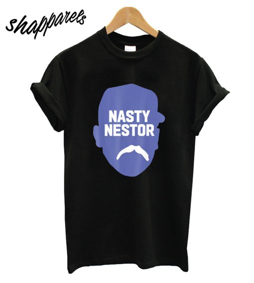 Nasty Nestor T-Shirt