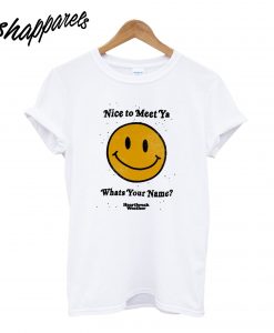 Nice to Meet Ya Smiley T-Shirt