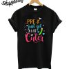 Pre-K Just Got A Lot Cuter T-Shirt