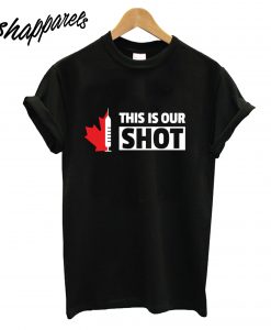 Ryan Reynolds This is Our Shot T-Shirt