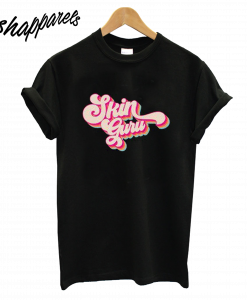 Skin Guru T-Shirt