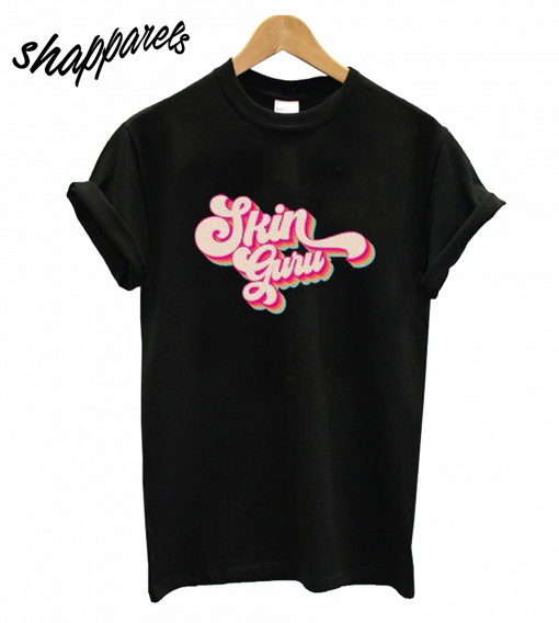 Skin Guru T-Shirt