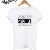 Spooky Time Halloween T-Shirt