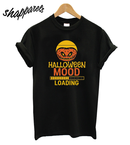 Happy Halloween Mood Loading T-Shirt